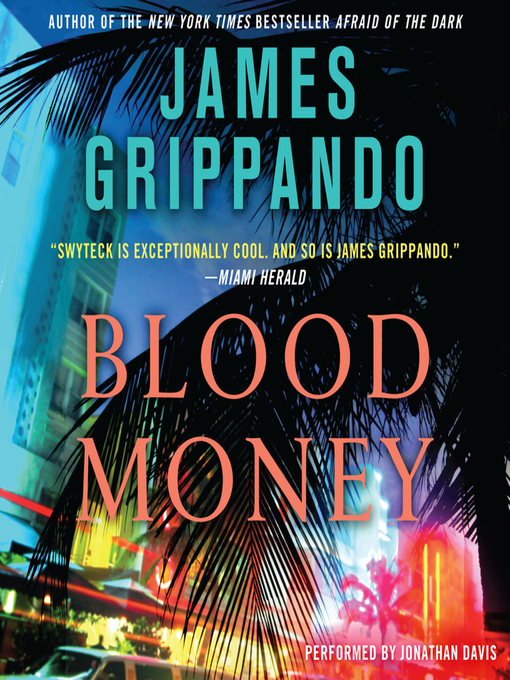 Title details for Blood Money by James Grippando - Wait list